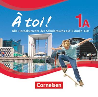 À toi ! - Fünfbändige Ausgabe 2012 - Band 1A: Audio-CDs von Cornelsen Verlag GmbH